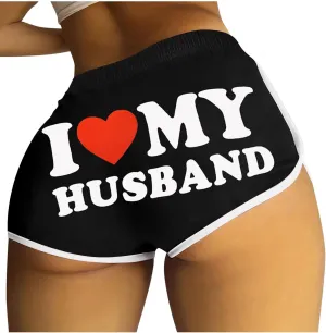 I Love My Husband Booty Shorts Womens Sexy 3" High Waist Yoga Biker Shorts Soft Spandex Dance Hot Pants Butt Lifting Leggings
